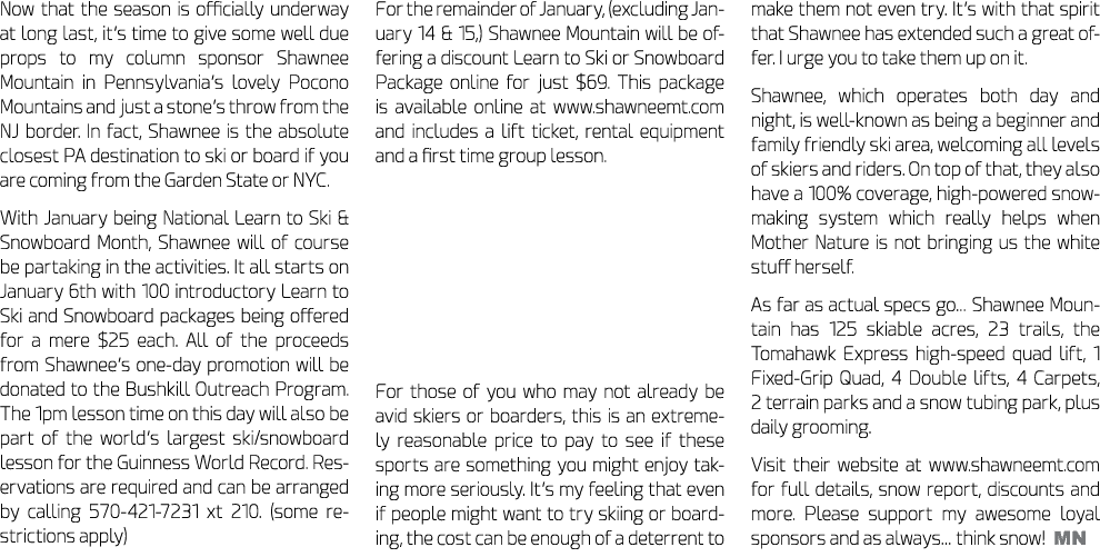 Now that the season is officially underway at long last, it’s time to give some well due props to my column sponsor S...