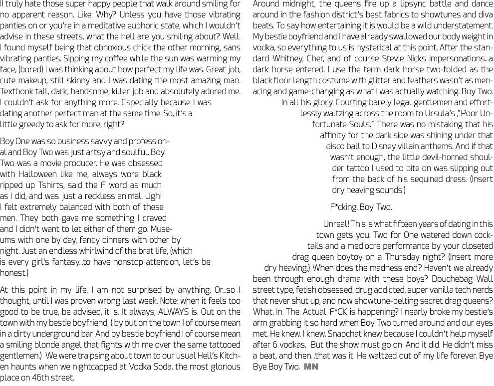 II truly hate those super happy people that walk around smiling for no apparent reason. Like. Why? Unless you have th...