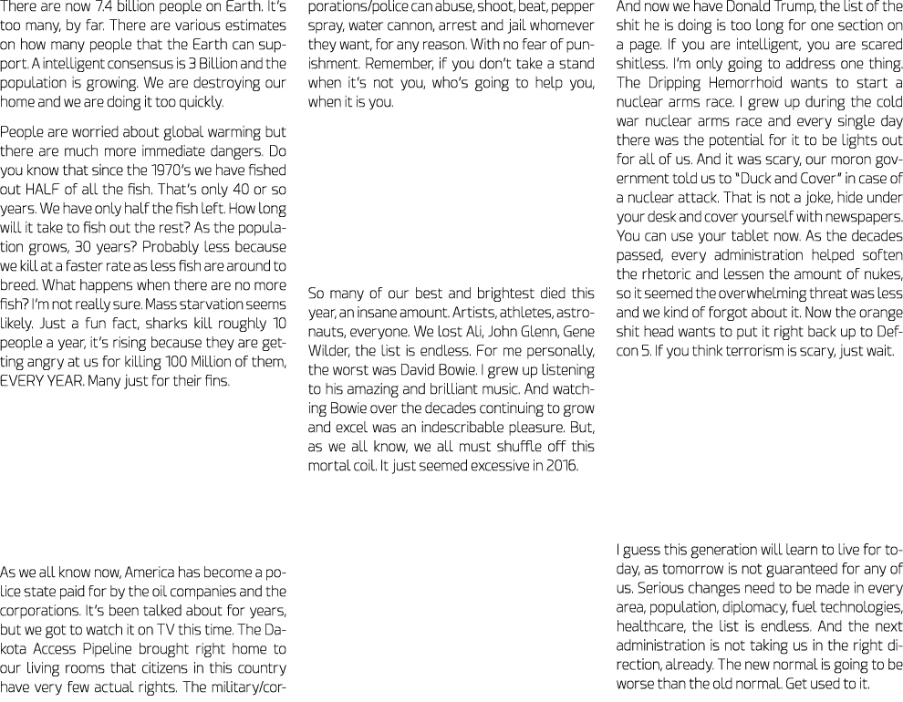 There are now 7.4 billion people on Earth. It’s too many, by far. There are various estimates on how many people that...